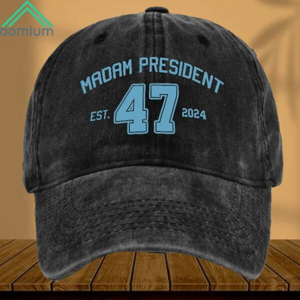 Madam President Est 47 2024 Cap