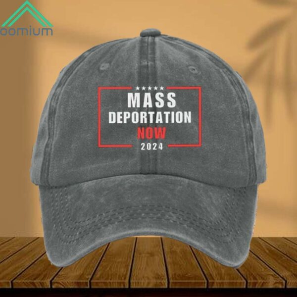 Mass Deportation Now 2024 Hat