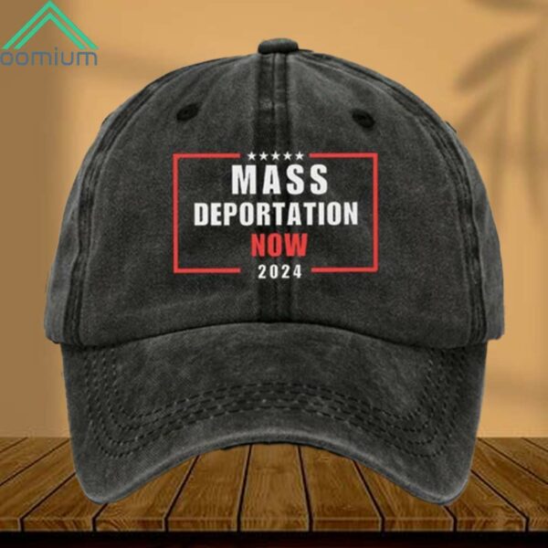 Mass Deportation Now 2024 Hat