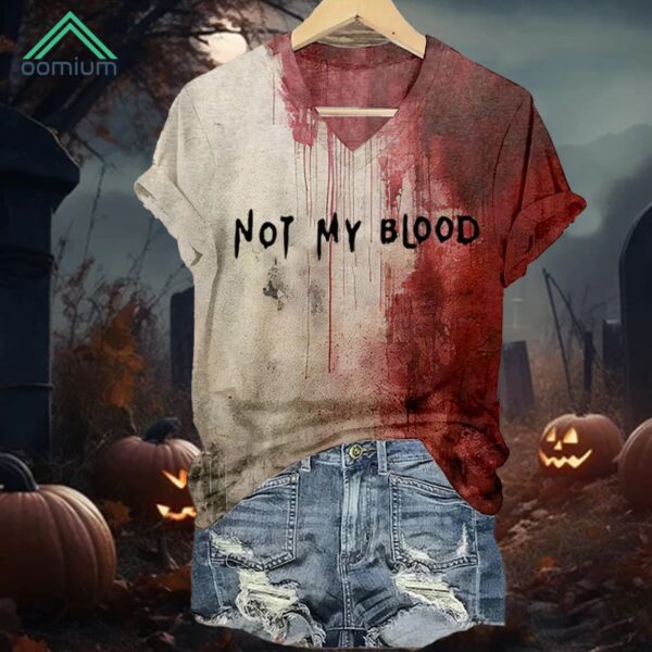 Not My Blood Print Shirt