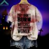 Retro They Didn't Burn Witches They Burned Women Print Shirt