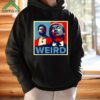 Trump Is Weird Shirt