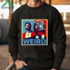 Trump Is Weird Shirt