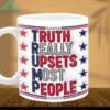 Trump Truth Really Upsets Most People 3D Mug