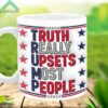 Trump Truth Really Upsets Most People 3D Mug