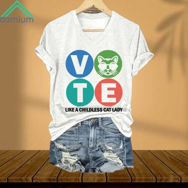 Vote Like A Childless Cat Lady V Neck Shirt