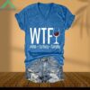 WTF Wine Turkey Family V Neck Shirt