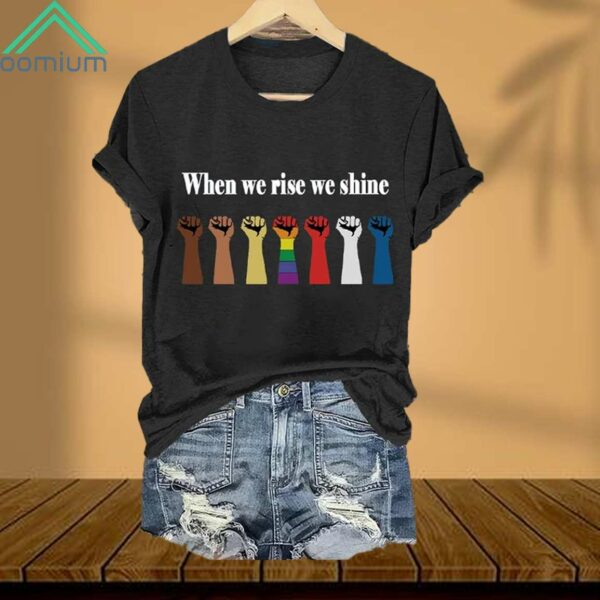 When We Rise We Shine Crew Neck Shirt