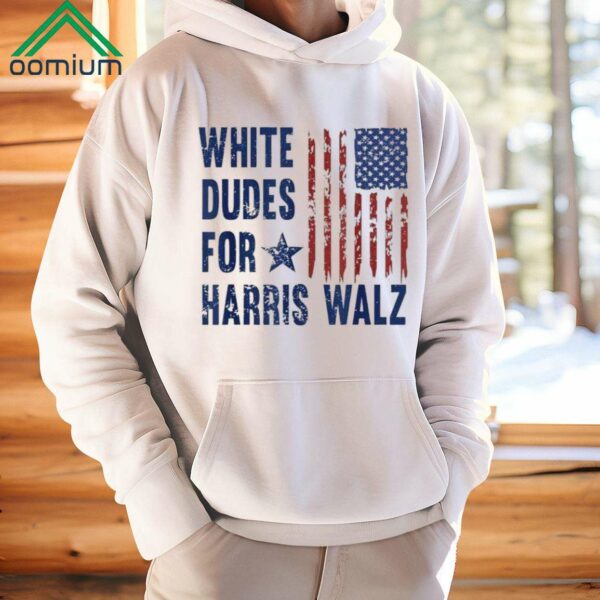 White Dudes For Harris Walz Harris For President 2024 Shirt