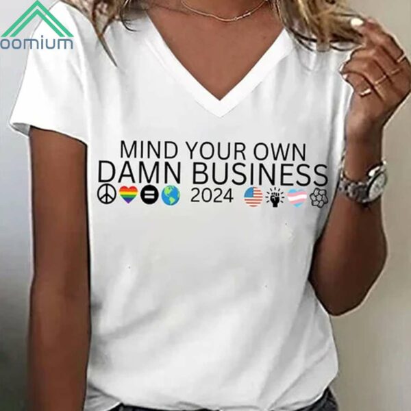 Women's Mind Your Own Damn Business 2024 Shirt