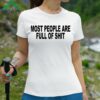 World Culture Most People Are Full Of Shit Shirt