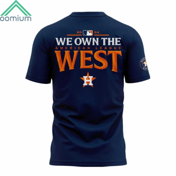 2024 Astros Division Champion We Own The American League West Shirt