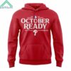 2024 Phillies October Ready Postseason Hoodie