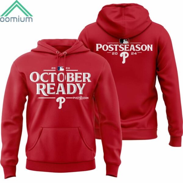 2024 Phillies October Ready Postseason Hoodie