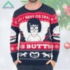 All I Want For Xmas Is Butts Tina From Bobs Burgers Ugly Christmas Sweater