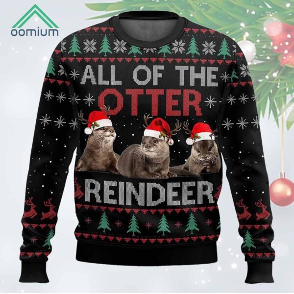 All Of Otter Reindeer Christmas Ugly Sweater 1