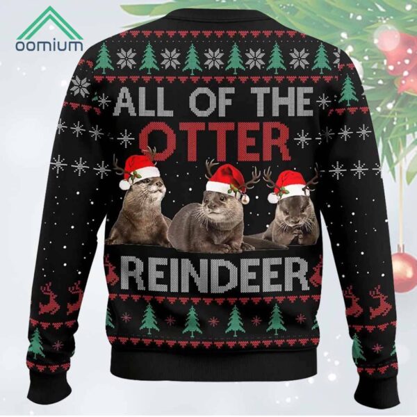 All Of Otter Reindeer Christmas Ugly Sweater 2