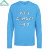 Balotelli Why Always Me Shirt