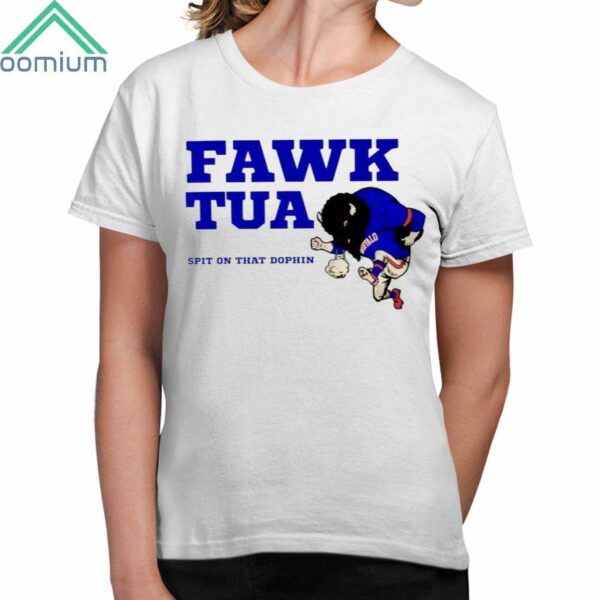 Bills Mafia Fawk Tua Spit On That Dolphin Shirt