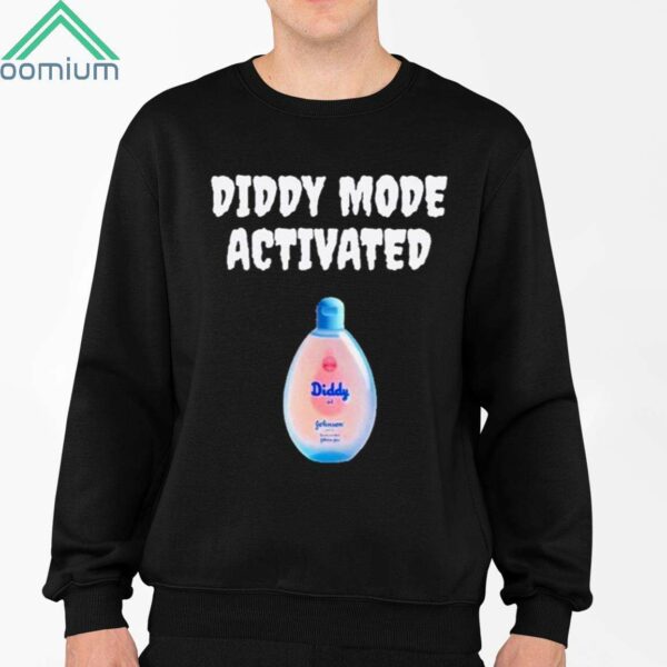 Diddy Mode Activated Baby Oil Shirt