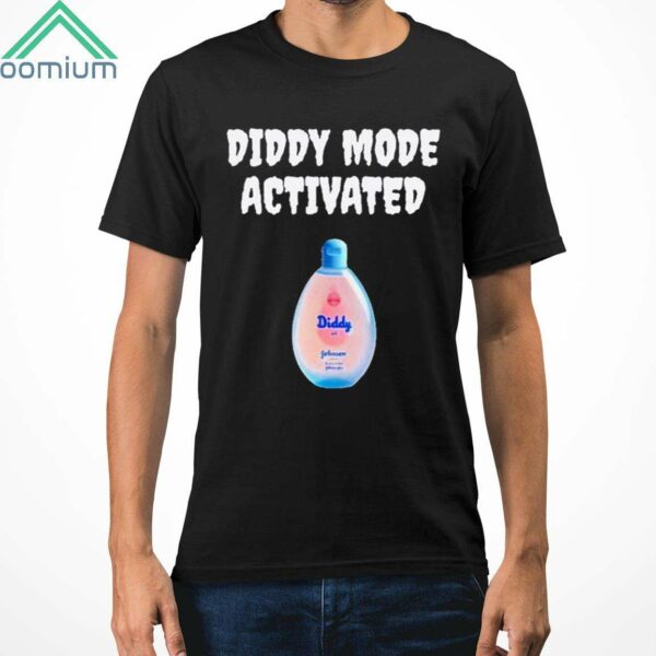 Diddy Mode Activated Baby Oil Shirt