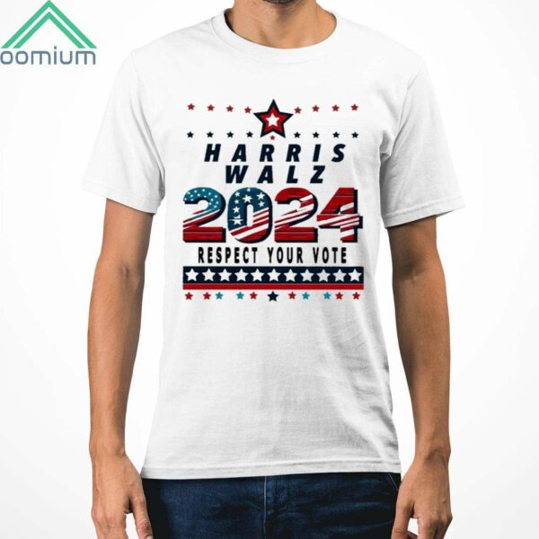 Harris Walz 2024 Respect Your Vote Shirt