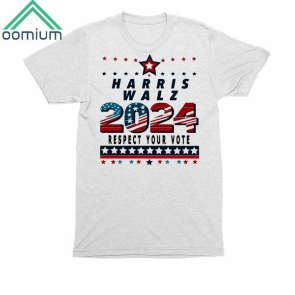 Harris Walz 2024 Respect Your Vote Shirt