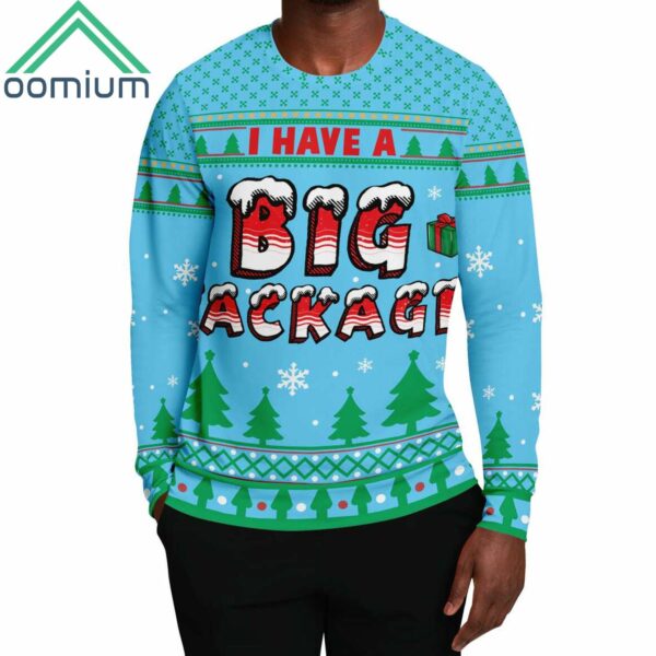 I Have A Big Package Ugly Christmas Sweater 2