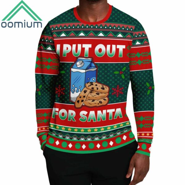 I Put Out For Santa Ugly Christmas Sweater 2