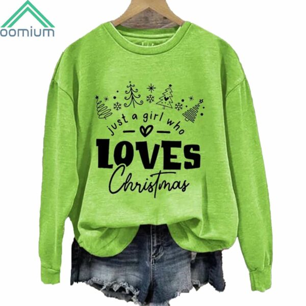 Just A Girl Who Loves Christmas Sweatshirt