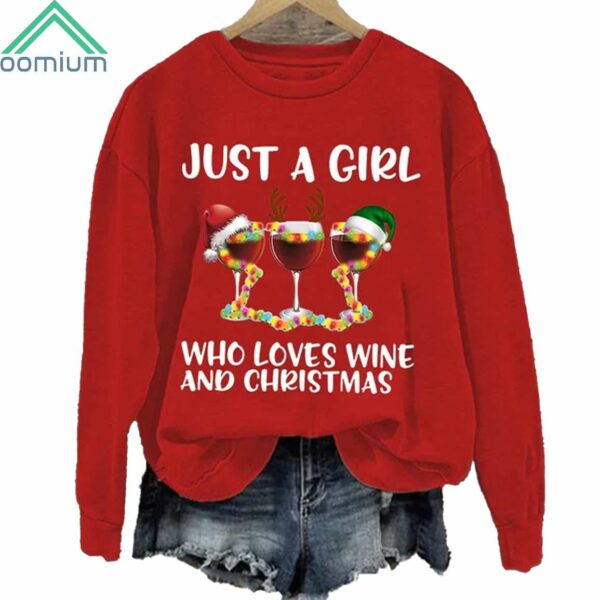 Just A Girl Who Loves Wine At Christmas Sweatshirt