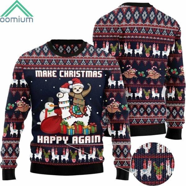 Llama Sloth Make Christmas Happy Again Ugly Christmas Sweater