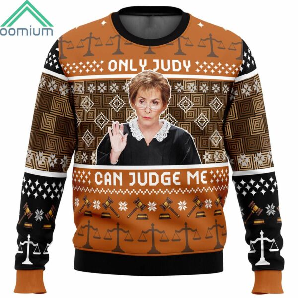 Only Judy Can Judge Me Judge Judy Ugly Christmas Sweater