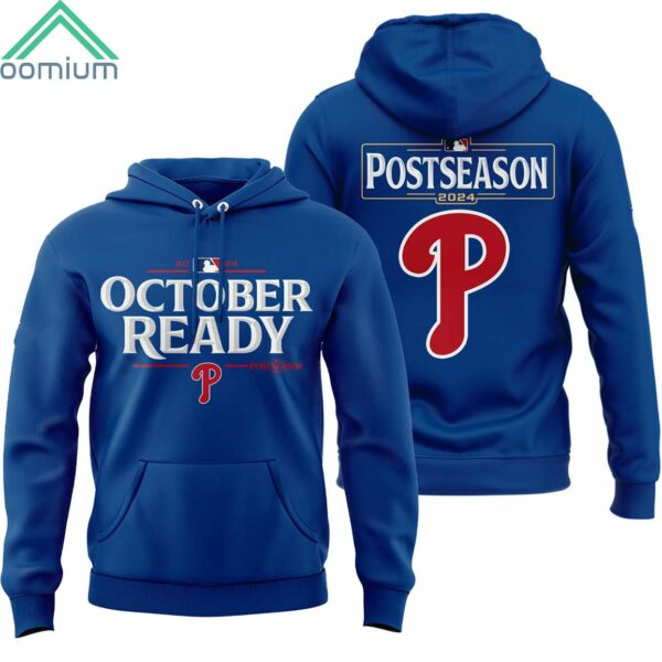 Phillies October Ready Postseason 2024 Hoodie