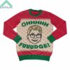 Ralphie Ohhhh Fuuudge Ugly Christmas Sweater