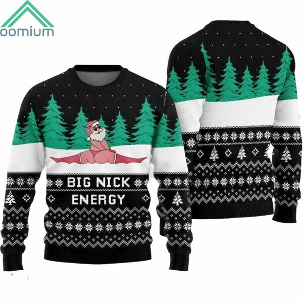 Santa Big Nick Energy Ugly Christmas Sweater