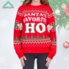 Santas Favorite HO Ugly Christmas Sweater