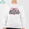 Tana Mongeau I Got A Lobotomy At The Cancelled Podcast Tour Shirt