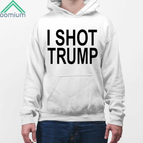 Trueanon I Shot Trump Shirt