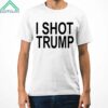 Trueanon I Shot Trump Shirt