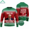 Trump 2024 Because America Can Never Be Too Great Ugly Christmas Sweater