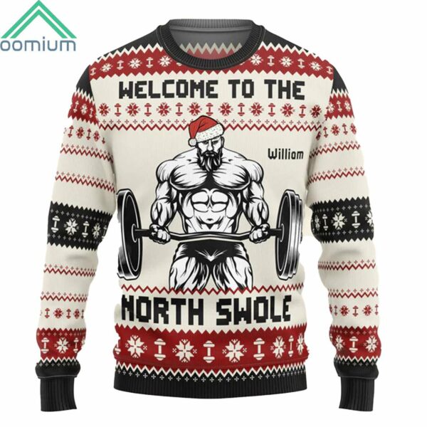 Welcome To The North Swole Personalized Ugly Sweater