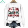 Women'S Just A Girl Who Loves Christmas Sweatshirt