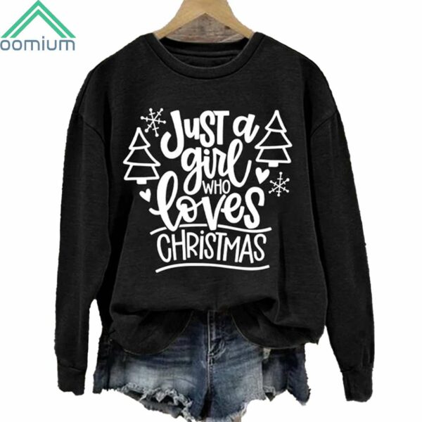 Women's Just A Girl Who Loves Christmas Printed Sweatshirt