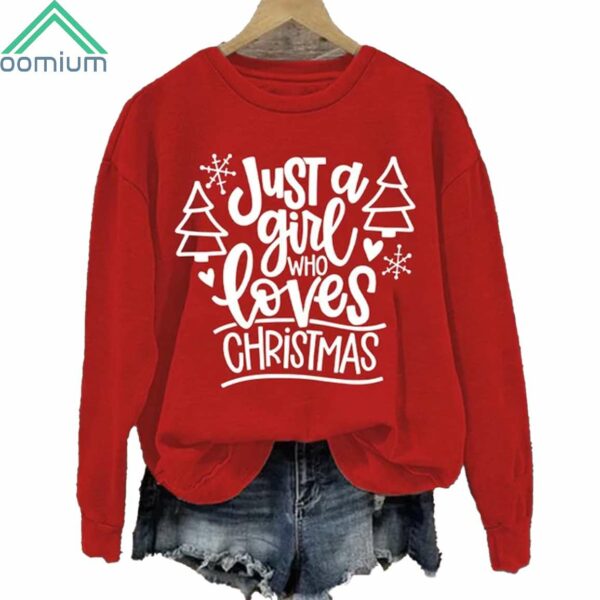 Women's Just A Girl Who Loves Christmas Printed Sweatshirt