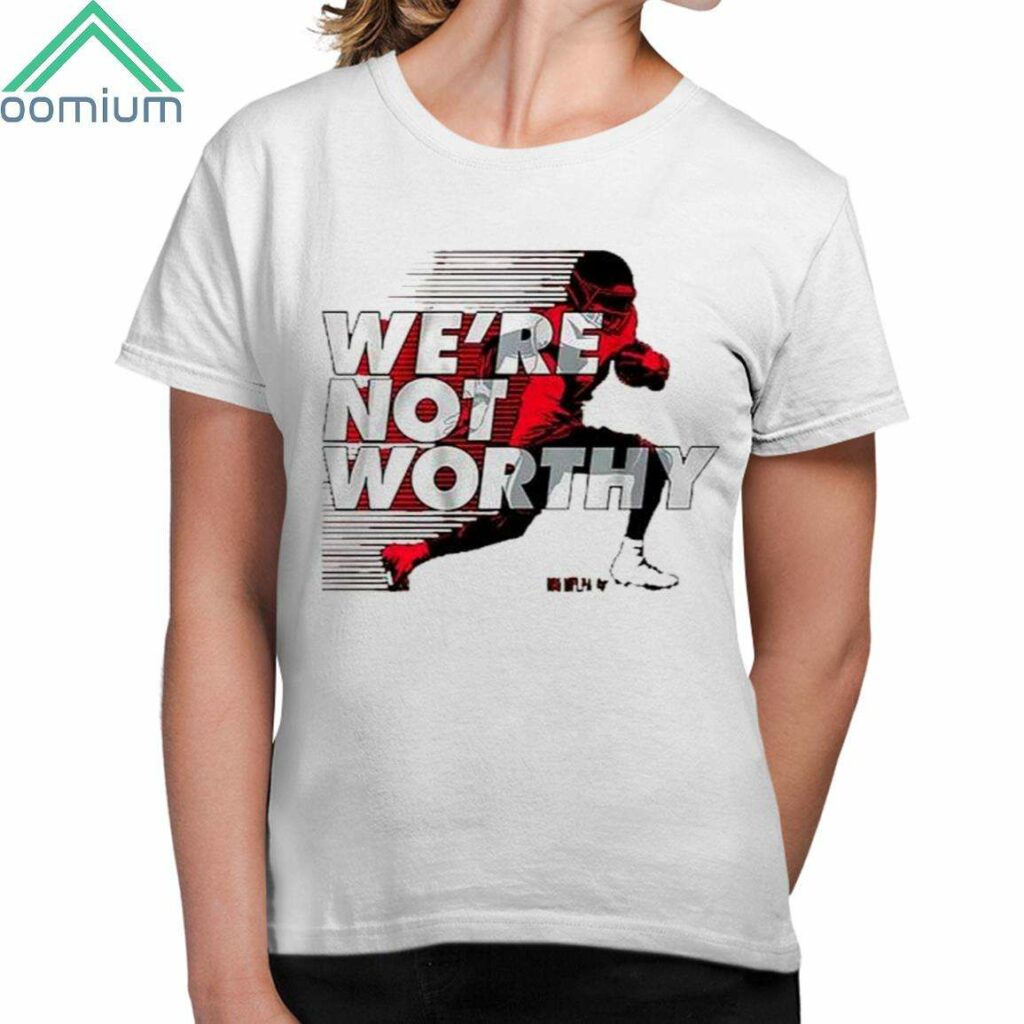 Xavier Worthy Were Not Worthy Shirt - oomium.com