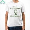 Y'all Mind If I Do Some Lollygagging Shirt