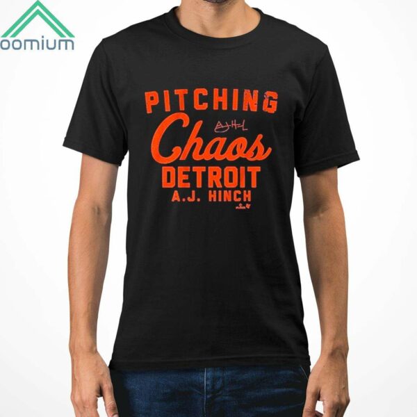 AJ Hinch Pitching Chaos Detroit Shirt