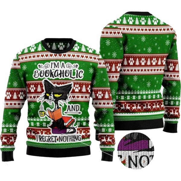 Black Cat Im A Bookaholic And I Regret Nothing Ugly Christmas Sweater