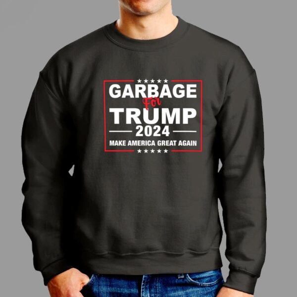 Garbage For Trump 2024 Make America Great Again Shirt 3